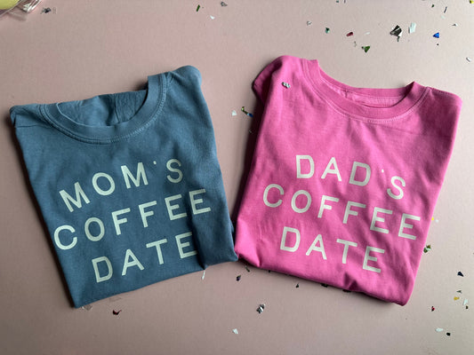 Mom's/Dads Coffee Date Tee - Pink/Blue