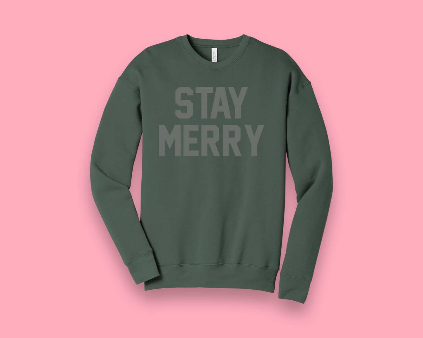 Stay Merry Adult Sweatshirt - Green
