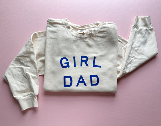 Girl Dad Sweatshirt in Cream