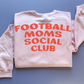 Football Moms Sweatshirt in Pink - Adult